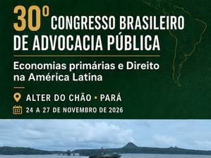 30º Congresso Brasileiro de Advocacia Pública