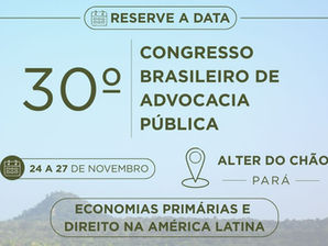 30º Congresso Brasileiro de Advocacia Pública