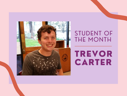Student of the Month: Trevor Carter