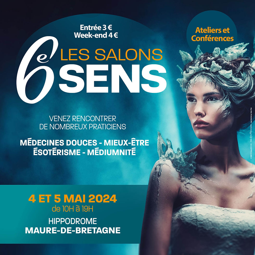 Salon du 6e Sens à Maure-de-Bretagne LES 4 ET 5 MAI de 10h à 19h