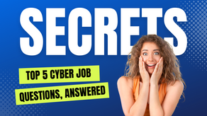 Breaking Into Cybersecurity Doesn't Have To Be Hard. Top 5 FAQ Answered!