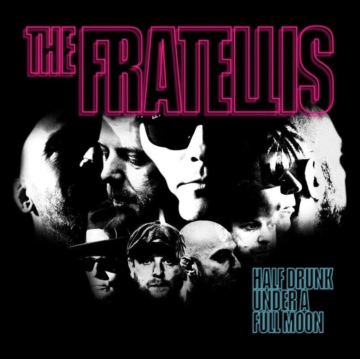 The Fratellis – Half Drunk Under A Full Moon (Blue vinyl + signed art card)