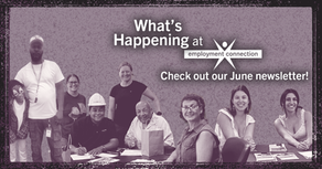 What's Happening at Employment Connection: June 2025