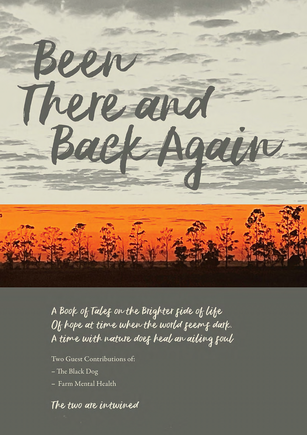 “BEEN THERE AND BACK AGAIN” LOOKING AT THE BRIGHTER OF LIFE. MY FIRST E-BOOK PUB