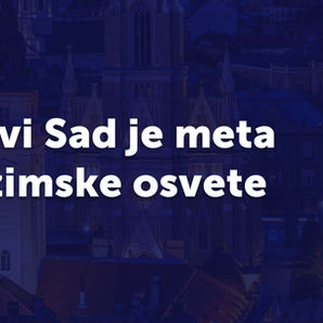 Novi Sad – Target of Regime Retaliation