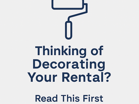 Thinking of Decorating Your Rental? Read This First