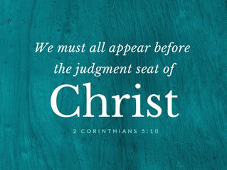 Confidence at the Judgment Seat of Christ (Part Two)