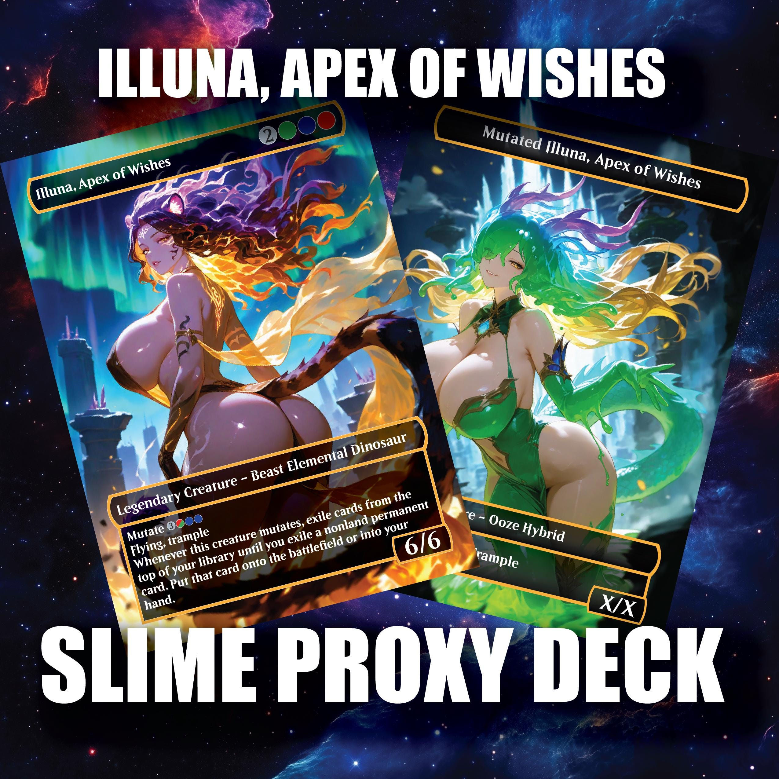 Illuna, Apex of Wishes โ Sexy Proxy Deck | Big Slimes. Bigger Mutations.