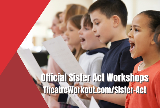 Official workshops for Sister Act