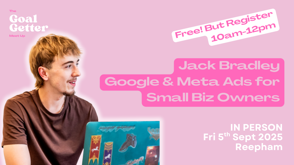 Goal Getter Meet Up: Meta & Google Ads for Small Biz Owners