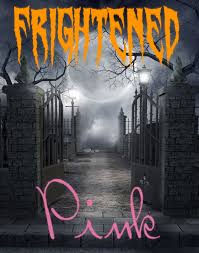 Frightened Pink