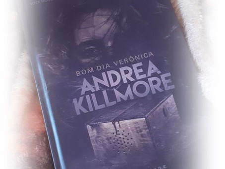 Indicação: Bom Dia Verônica - Andrea Killmore