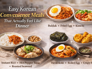 Easy Korean Convenience Meals That Actually Feel Like Dinner blog image featuring simple Korean meal combinations including buldak with fried egg and kimchi, instant rice with hot pepper tuna and roasted seaweed, and tteokbokki with boiled egg and a crispy side.