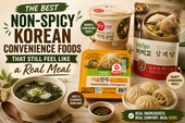 Premium thumbnail for non-spicy Korean convenience foods, featuring Pulmuone bulgogi steamed dumplings, CJ Hetbahn seaweed soup rice, and Bibigo samgyetang with warm prepared dishes, gentle steam, and bold real-meal title text.