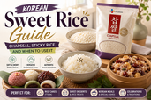 A bright premium Korean sweet rice guide thumbnail showing glossy sticky chapssal rice, sweet rice grains, rice cakes, dessert-style rice dishes, and a bag of sweet rice, with large fancy title text reading “Korean Sweet Rice Guide.”
