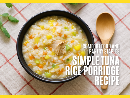 Simple Tuna Rice Porridge Recipe – Comfort Food with Pantry Staples