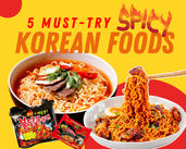 5 Must-Try Spiciest Korean Foods You Can Order Online