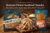 Premium blog thumbnail for “A Shopper’s Guide to Korean Dried Seafood Snacks,” showing two Korean dried seafood snack packages flanking a wooden board piled with dried fish strips, with dipping sauce in the background and bold headline text above.