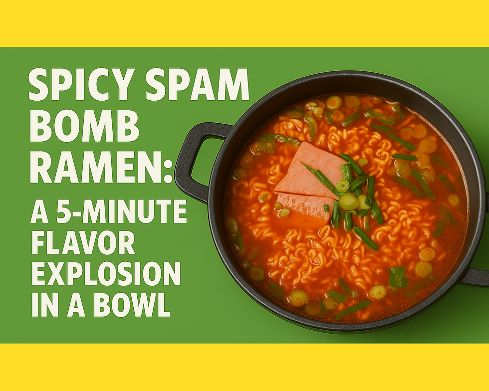 Recipe - Spicy Spam Bomb Ramen