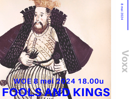 "FOOLS AND KINGS", Toonmomenten THEATER- EN MUZIEKLAB & De THEATERSTUDIO woe 8 mei 2024!