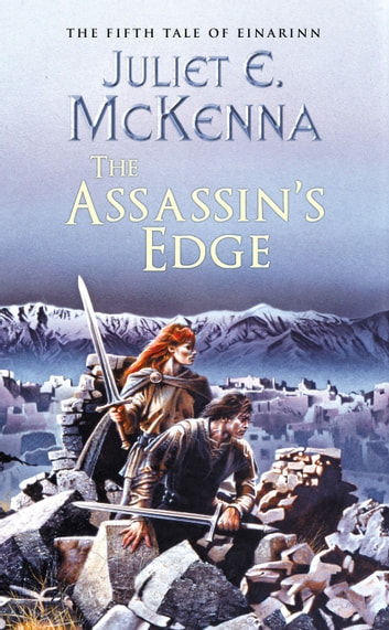 THE ASSASSIN'S EDGE - JULIET E MACKENNA
