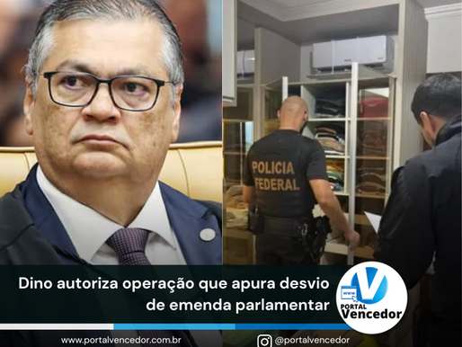Dino autoriza operação que apura desvio de emenda parlamentar