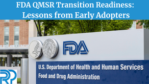 FDA QMSR Transition Readiness: Lessons from Early Adopters