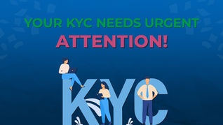 Your KYC Needs urgent Attention!