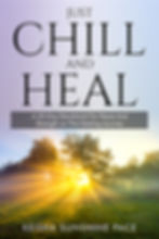 Just Chill and Heal