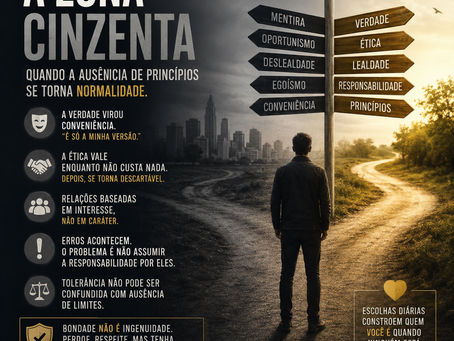 A Zona Cinzenta: Quando a Ausência de Princípios se Torna Normalidade