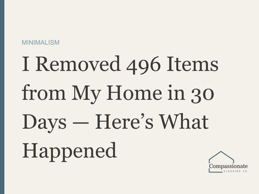 I Removed 496 Items from My Home in 30 Days — Here's What Happened