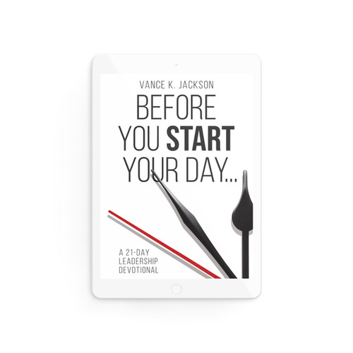 Before You Start Your Day (eBook) A Daily Devotional by Vance K. Jackson