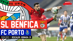 [Áudio]Benfica x FC Porto | RESCALDO J31