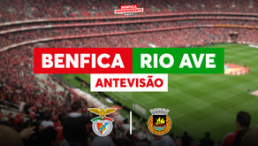BENFICA x Rio Ave | ANTEVISÃO J17
