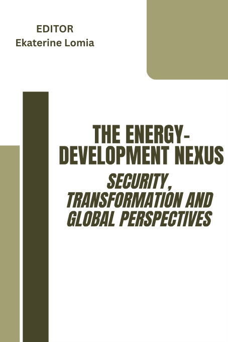 THE ENERGY– DEVELOPMENT NEXUS SECURITY, TRANSFORMATION AND GLOBAL PERSPECTIVES