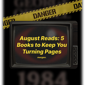 August Reads: 5 Books to Keep You Turning Pages