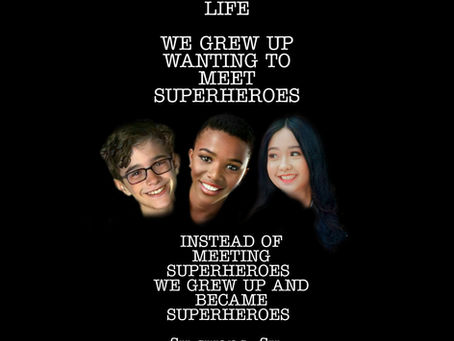 We grew up hoping to meet super heroes....