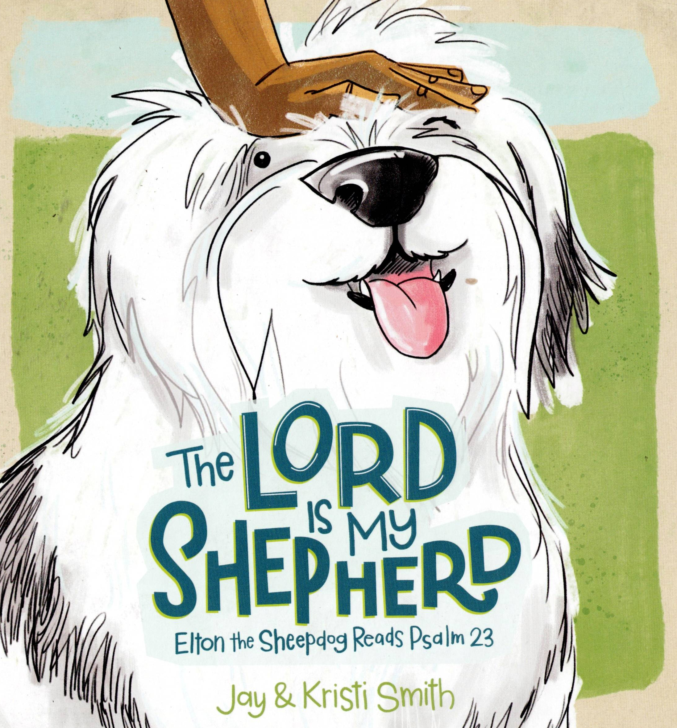 The Lord is My Shepherd