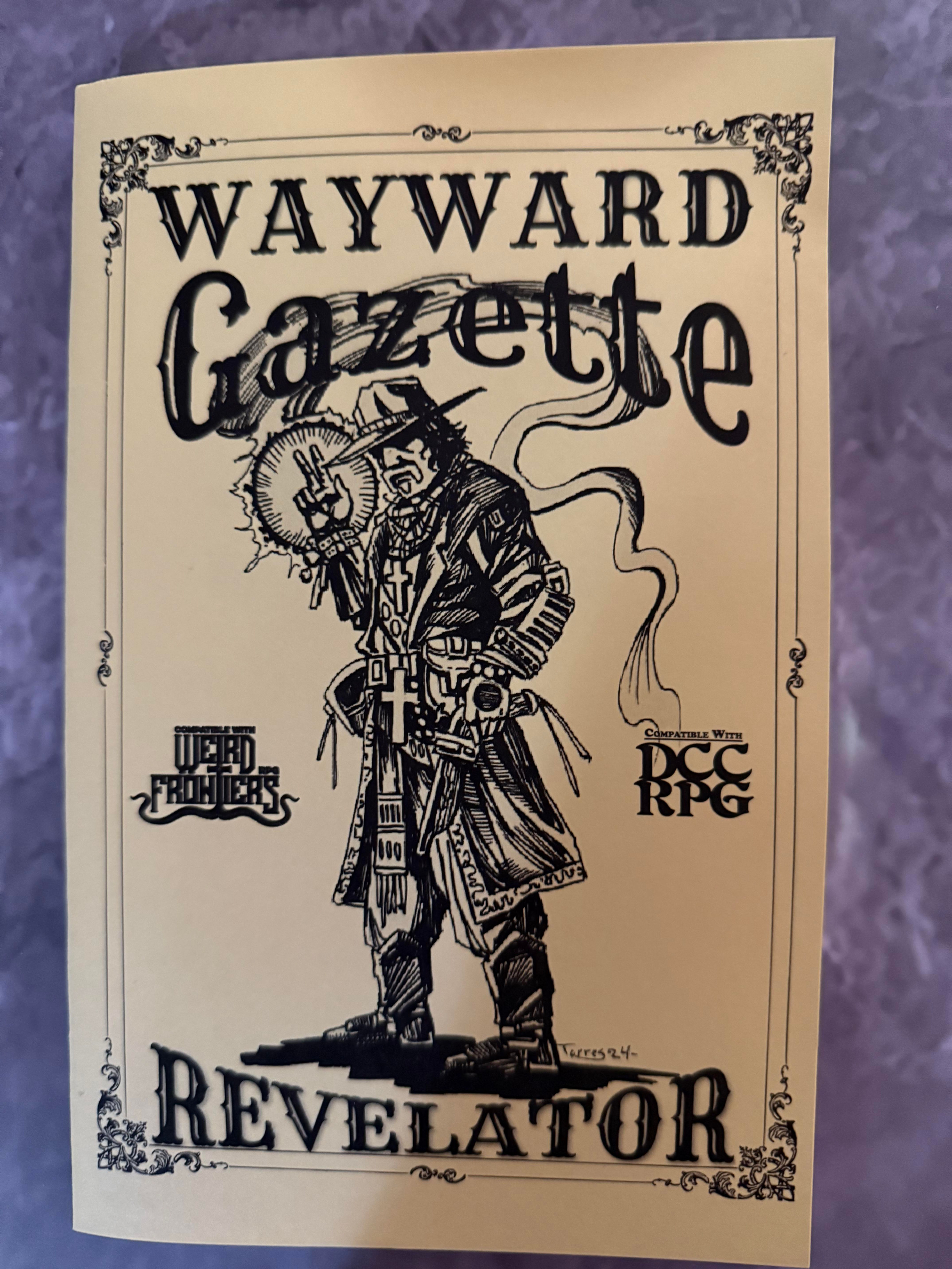 DCC: Wayward Gazette: Revelator (Weird Frontiers)