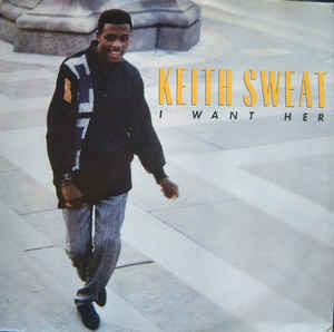 Keith Sweat ‎– I Want Her 12"