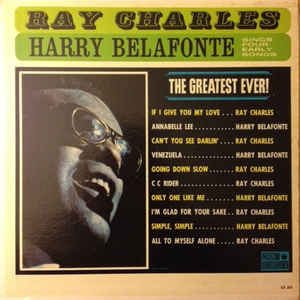 Ray Charles & Harry Belafonte – The Greatest Ever (JAZZ)