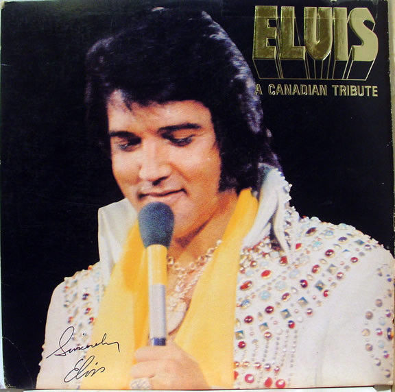 Elvis Presley – A Canadian Tribute (Translucent Yellow Vinyl)