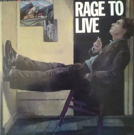 Rage To Live – Rage To Live (1986 Alt-Rock)