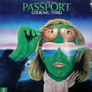 Passport – Looking Thru