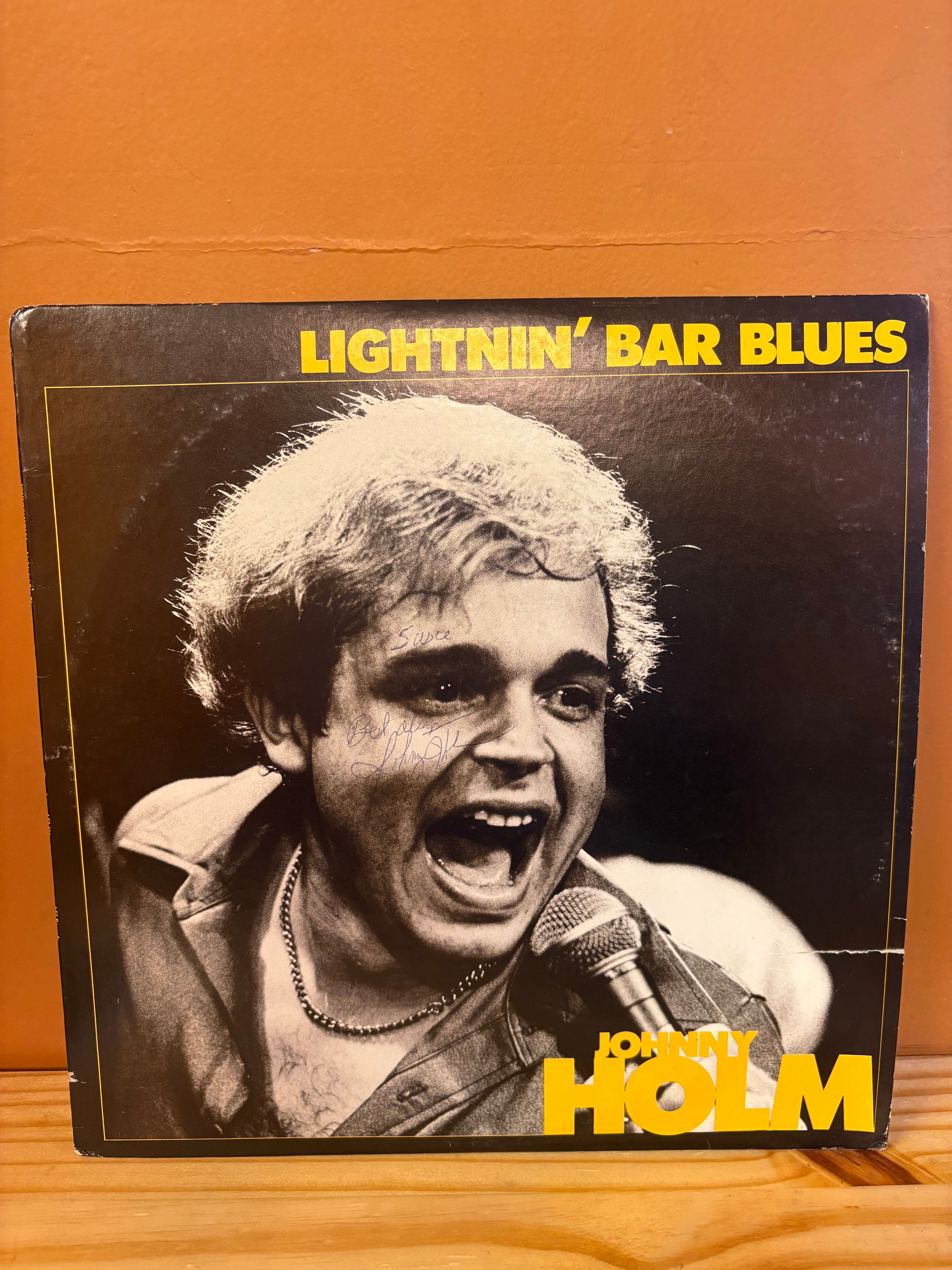 Johnny Holm – Lightnin' Bar Blues (Signed!!!)