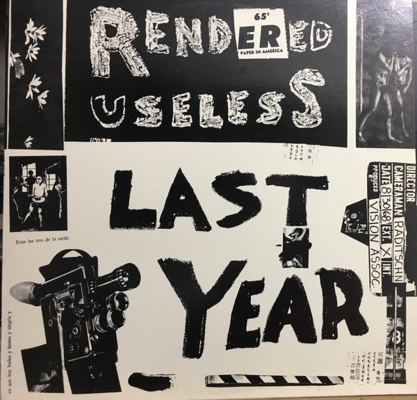 Rendered Useless – Last Year (1990 Alternative Rock)
