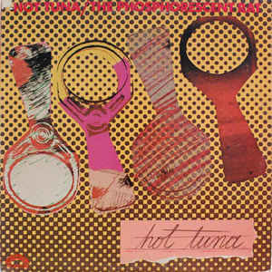 Hot Tuna – The Phosphorescent Rat