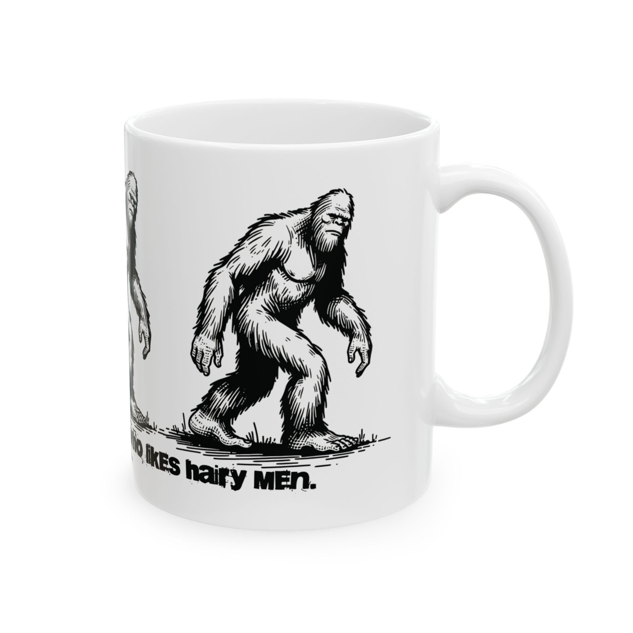 In Search Of A Woman Who Likes Hairy Men 11oz Mug