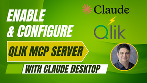 Qlik MCP Server is Here: Enable & Configure it with Claude