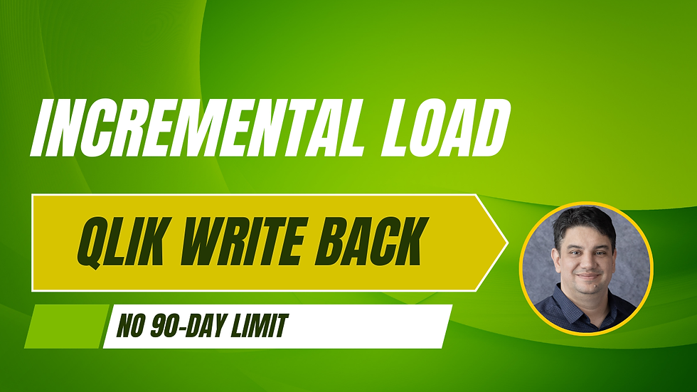 Bypass the 90-Day Limit: Incremental Load for Qlik Write Back